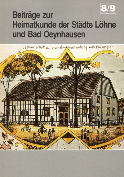 Beitrge zur Heimatkunde der Stdte Lhne und Bad Oeynhausen Band 8/9